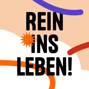 Ausschreibung «Rein ins Leben!»